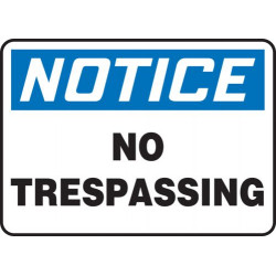 Notice No Trespassing Sign - 10" x 14" - Plastic / MATR806VP