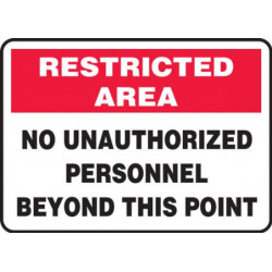 Restricted Area No Unauthorized Personnel Beyond this Point Sign - 7" x 10" - Plastic / MADM917VP