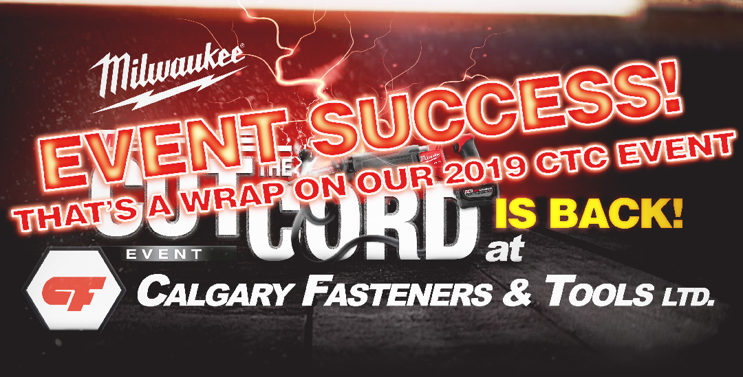 Milwaukee CTC Event ONLY at Calgary Fasteners & Tools