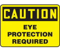 Caution Eye Protection Required - 10" x 14" - Plastic / MPPA615VP